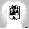 T-shirt Homme Jamais sans ma moto