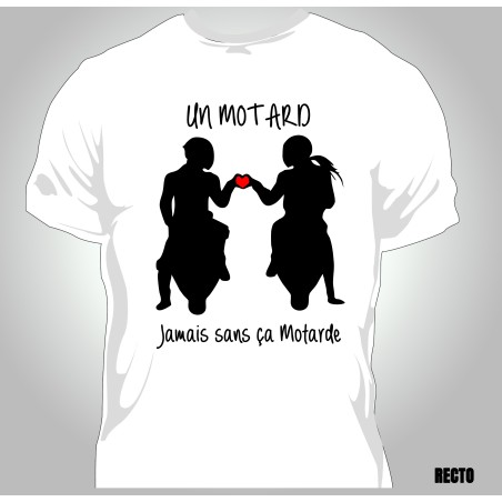 T-shirt Homme motard Jamais sans ça motarde