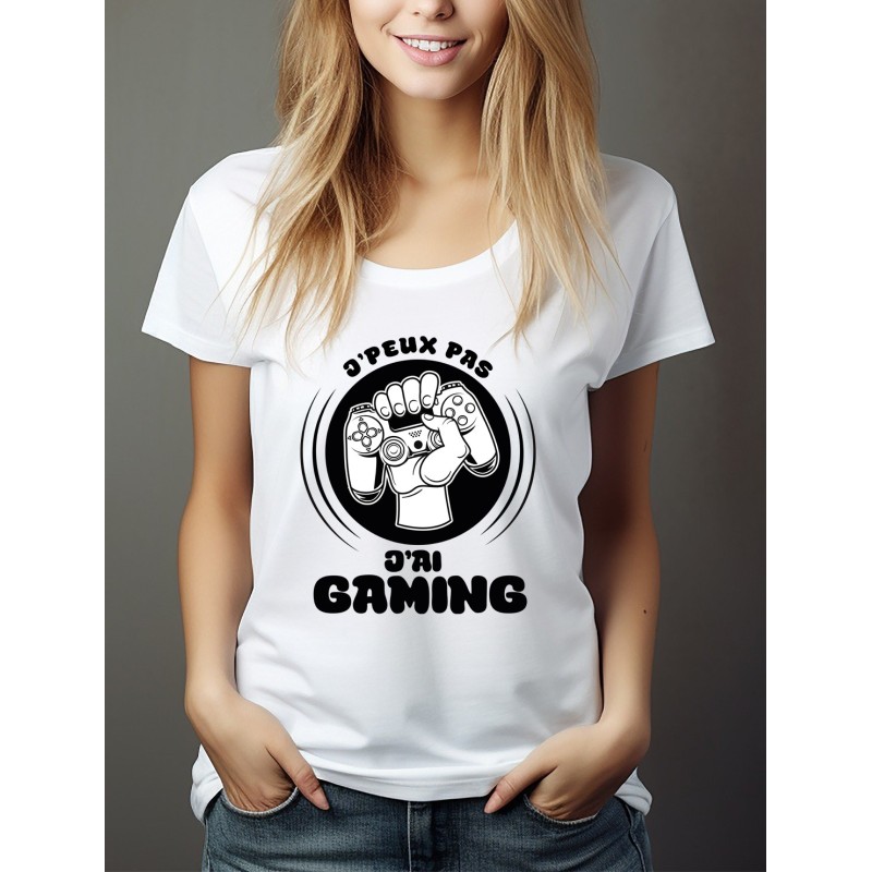 T-shirt Femme J'peux pas j'ai gaming