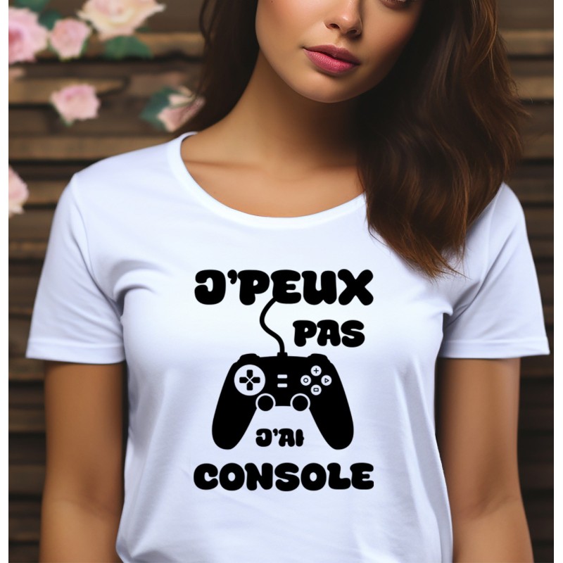 T-shirt Femme J'peux pas j'ai console