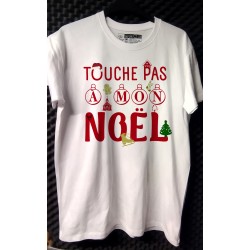 T-shirt Homme Touche pas à mon Noël