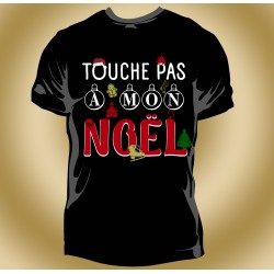 T-shirt Homme Touche pas à mon Noël