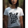T-shirt Femme Push your limit